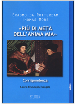 «PIU' DI META' DELL'ANIMA MIA». CORRISPONDENZA