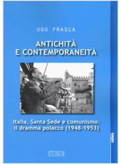 ANTICHITA' E CONTEMPORANEITA'