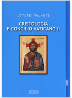 CRISTOLOGIA E CONCILIO VATICANO II