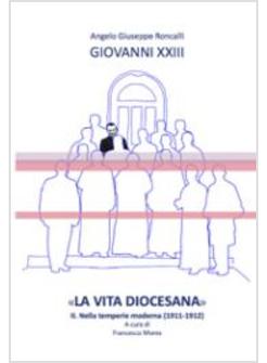«LA VITA DIOCESANA». VOL. 3: ANNI DI PROVA (1913-1914)