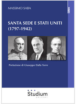 SANTA SEDE E STATI UNITI (1797-1942)