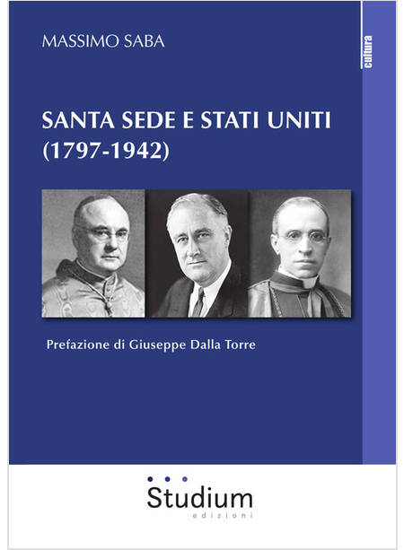 SANTA SEDE E STATI UNITI (1797-1942)