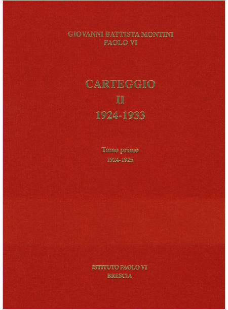 CARTEGGIO. VOL. 2/1924-1925. 1924-1933