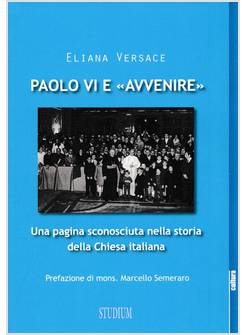 PAOLO VI E  <<AVVENIRE >>