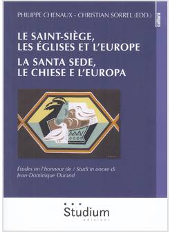 LA SANTA SEDE, LE CHIESE E L'EUROPA TEST ITALIANO E FRANCESE