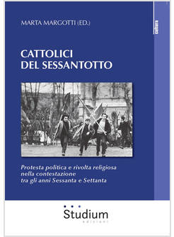 CATTOLICI DEL SESSANTOTTO