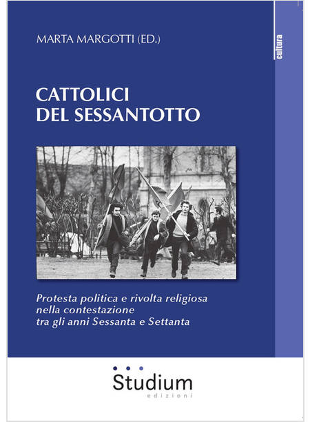 CATTOLICI DEL SESSANTOTTO