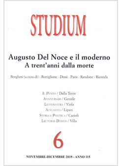 STUDIUM (2019). VOL. 6: AUGUSTO DEL NOCE E IL MODERNO A TRENT'ANNI DALLA MORTE