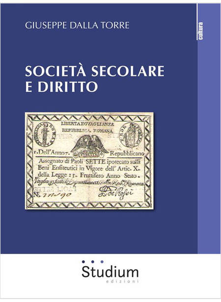 SOCIETA' SECOLARE E DIRITTO