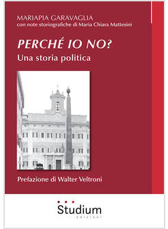 PERCHE' IO NO? UNA STORIA POLITICA