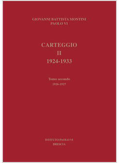 CARTEGGIO 1924-1933. VOL. 2/2: 1926-1927