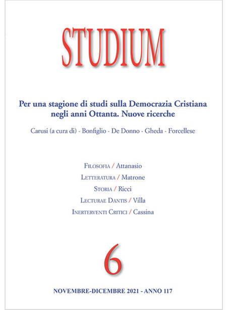 STUDIUM (2021) VOL. 6 PER UNA STAGIONE DI STUDI SULLA DEMOCRAZIA CRISTIANA