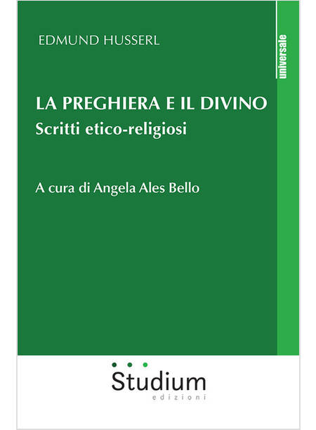 LA PREGHIERA E IL DIVINO SCRITTI ETICO-RELIGIOSI 