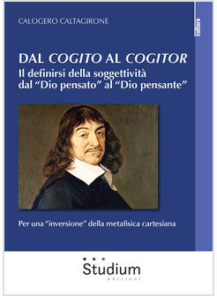 DAL COGITO AL COGITOR