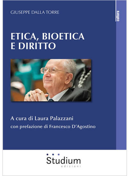 ETICA, BIOETICA E DIRITTO