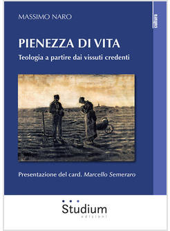 PIENEZZA DI VITA TEOLOGIA A PARTIRE DAI VISSUTI CREDENTI