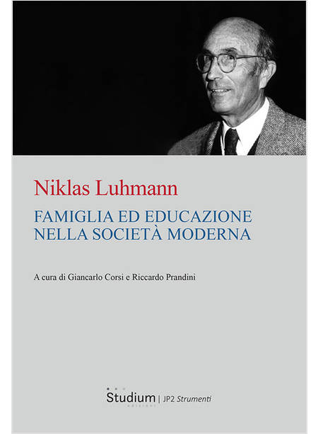 FAMIGLIA ED EDUCAZIONE NELLA SOCIETA' MODERNA