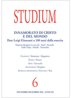 STUDIUM NOVEMBRE-DICEMBRE 2022 VOL. 6 INNAMORATO DI CRISTO E DEL MONDO
