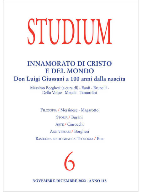 STUDIUM NOVEMBRE-DICEMBRE 2022 VOL. 6 INNAMORATO DI CRISTO E DEL MONDO