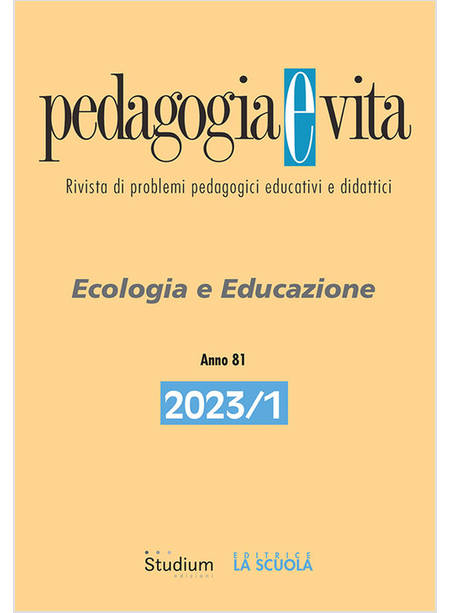 PEDAGOGIA E VITA 2023/ VOL 1: ECOLOGIA E EDUCAZIONE