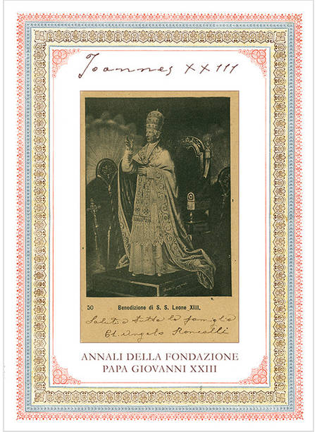 JOANNES XXIII. ANNALI DELLA FONDAZIONE PAPA GIOVANNI XXIII BERGAMO (2023)