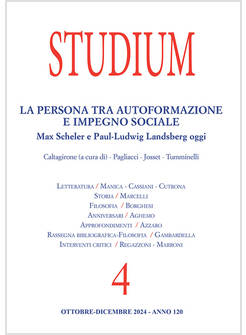 STUDIUM 4/2024 LA PERSONA TRA AUTOFORMAZIONE E IMPEGNO SOCIALE