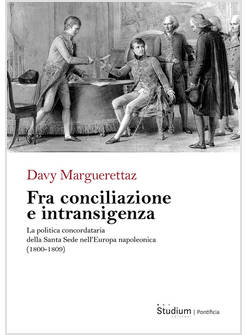 FRA CONCILIAZIONE E INTRANSIGENZA