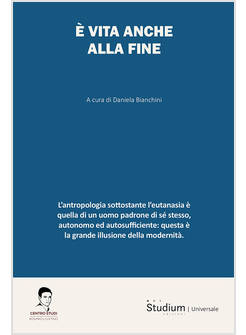 E' VITA ANCHE ALLA FINE