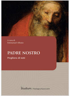 PADRE NOSTRO PREGHIERA DI TUTTI