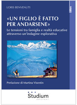 FIGLIO E' FATTO PER ANDARSENE&raquo;. LE TENSIONI TRA FAMIGLIA E REALTA' EDUCATIVE ATT