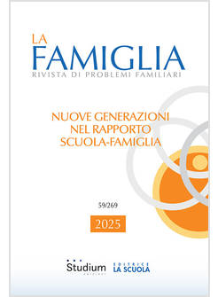 FAMIGLIA. RIVISTA DI PROBLEMI FAMILIARI (2025) (LA). VOL. 1: NUOVE GENERAZIONI N