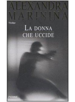 DONNA CHE UCCIDE (LA)