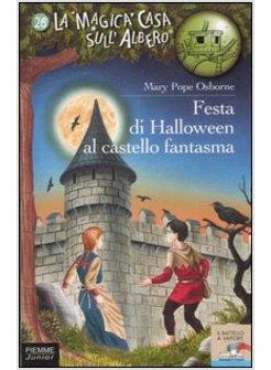 FESTA DI HALLOWEEN AL CASTELLO FANTASMA