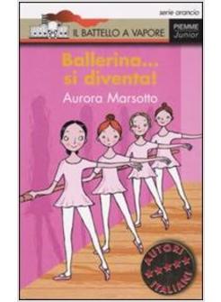 BALLERINA SI DIVENTA