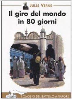 GIRO DEL MONDO IN 80 GIORNI