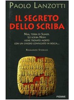 SEGRETO DELLO SCRIBA (IL)