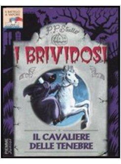 CAVALIERE DELLE TENEBRE (IL)