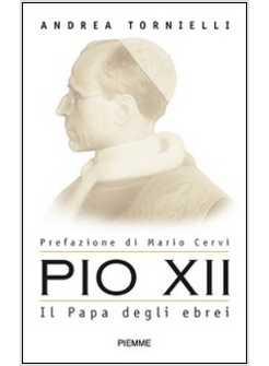 PIO XII IL PAPA DEGLI EBREI