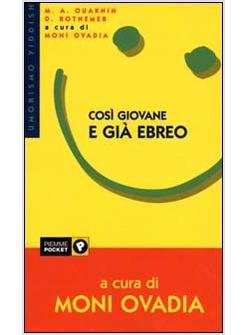 COSI' GIOVANE E GIA' EBREO (BR.)