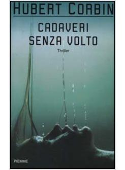 CADAVERI SENZA VOLTO