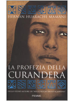 PROFEZIA DELLA CURANDERA 