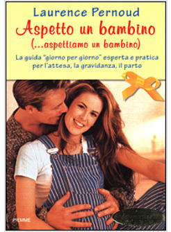 ASPETTO UN BAMBINO (...ASPETTIAMO UN BAMBINO)