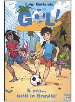 E ORA TUTTI IN BRASILE!