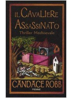 CAVALIERE ASSASSINATO (IL)