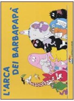 ARCA DEI BARBAPAPA' (L')