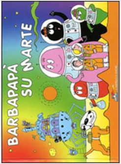 BARBAPAPA' SU MARTE