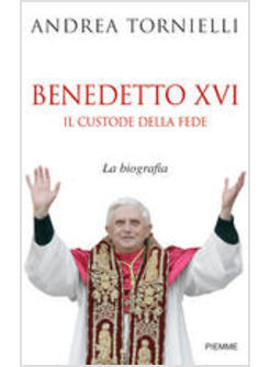 BENEDETTO XVI CUSTODE DELLA FEDE