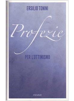 PROFEZIE PER L'OTTIMISMO