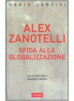 ALEX ZANOTELLI SFIDA DELLA GLOBALIZZAZIONE