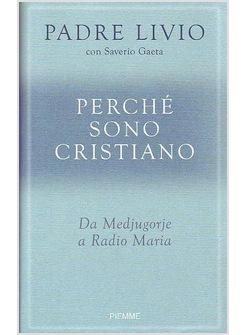 PERCHE' SONO CRISTIANO